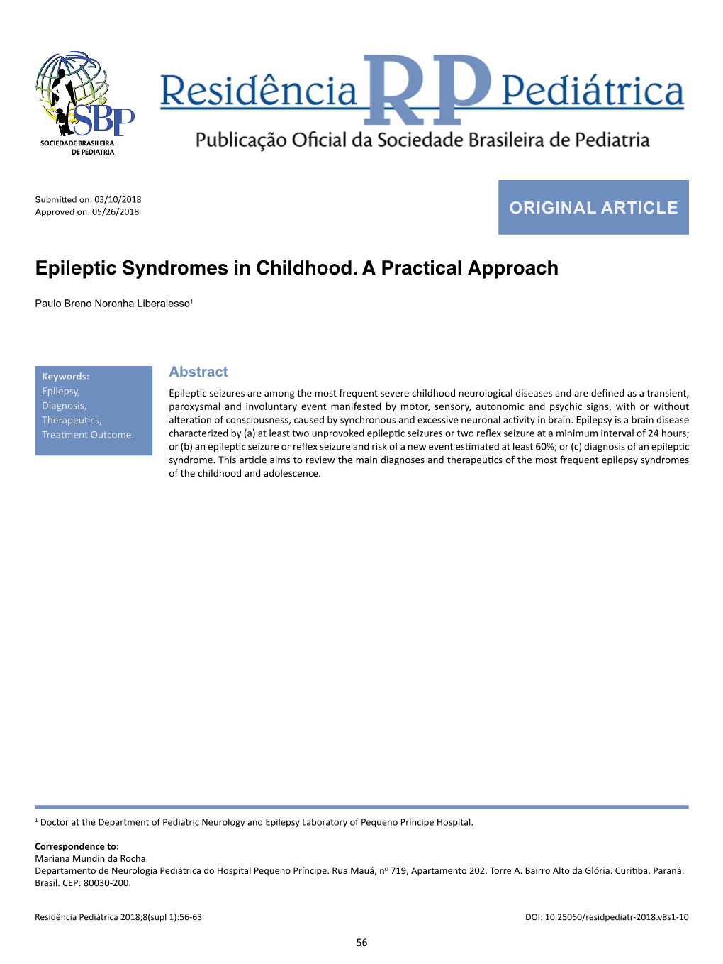 Epileptic Syndromes in Childhood. a Practical Approach