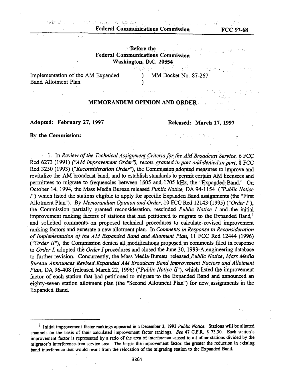 1. in Review Ofthe Technical Assignment Criteria for the Am8roadcast Sendee, 6 FCC Rcd 6273 (1991) ("AM Improvement Order'?, Recon