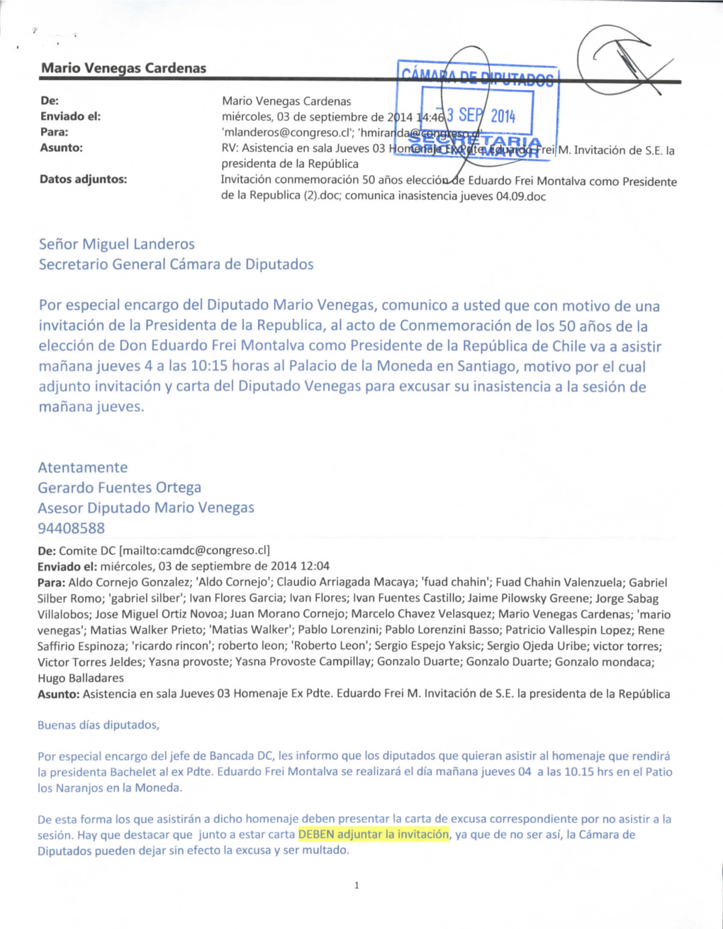 — \O Venegas Cárdenas Enviado El: Miércoles, 03 De Septiembre De 2 Para: 'Mlanderos@Congreso.D'; 'Hmirarjd Asunto: RV: Asistencia En Sala Jueves 03 M