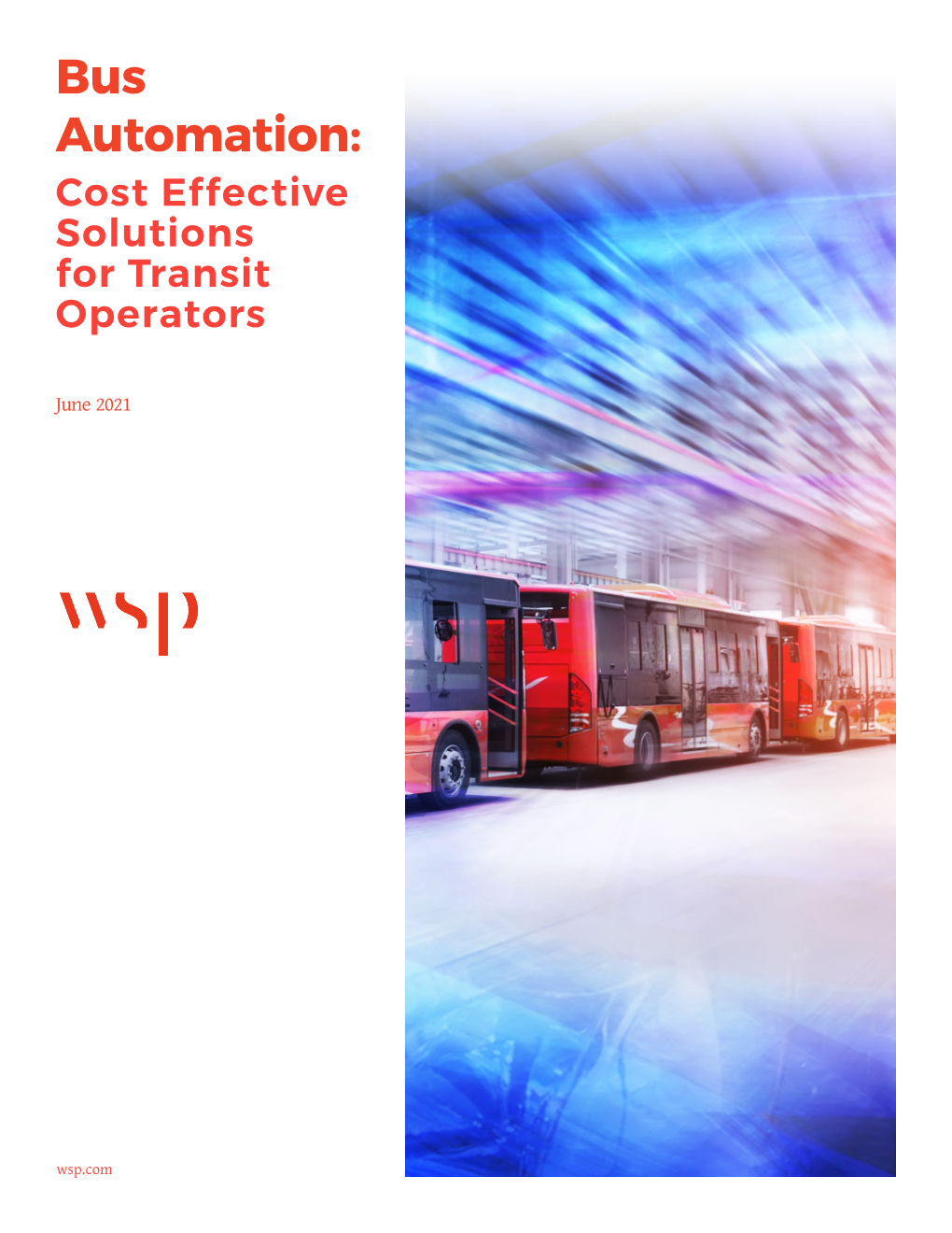 Bus Automation: Cost Effective Solutions for Transit Operators