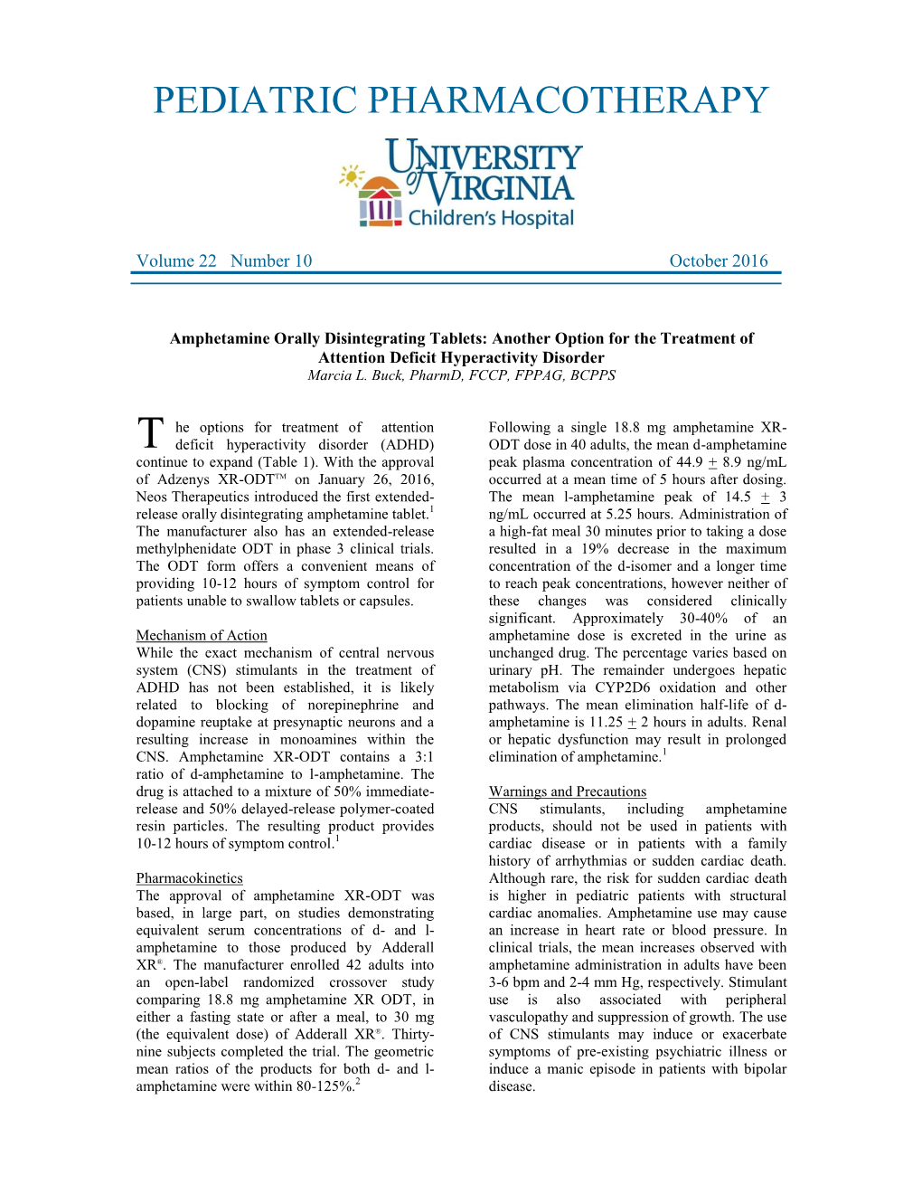 Amphetamine Orally Disintegrating Tablets: Another Option for the Treatment of Attention Deficit Hyperactivity Disorder Marcia L