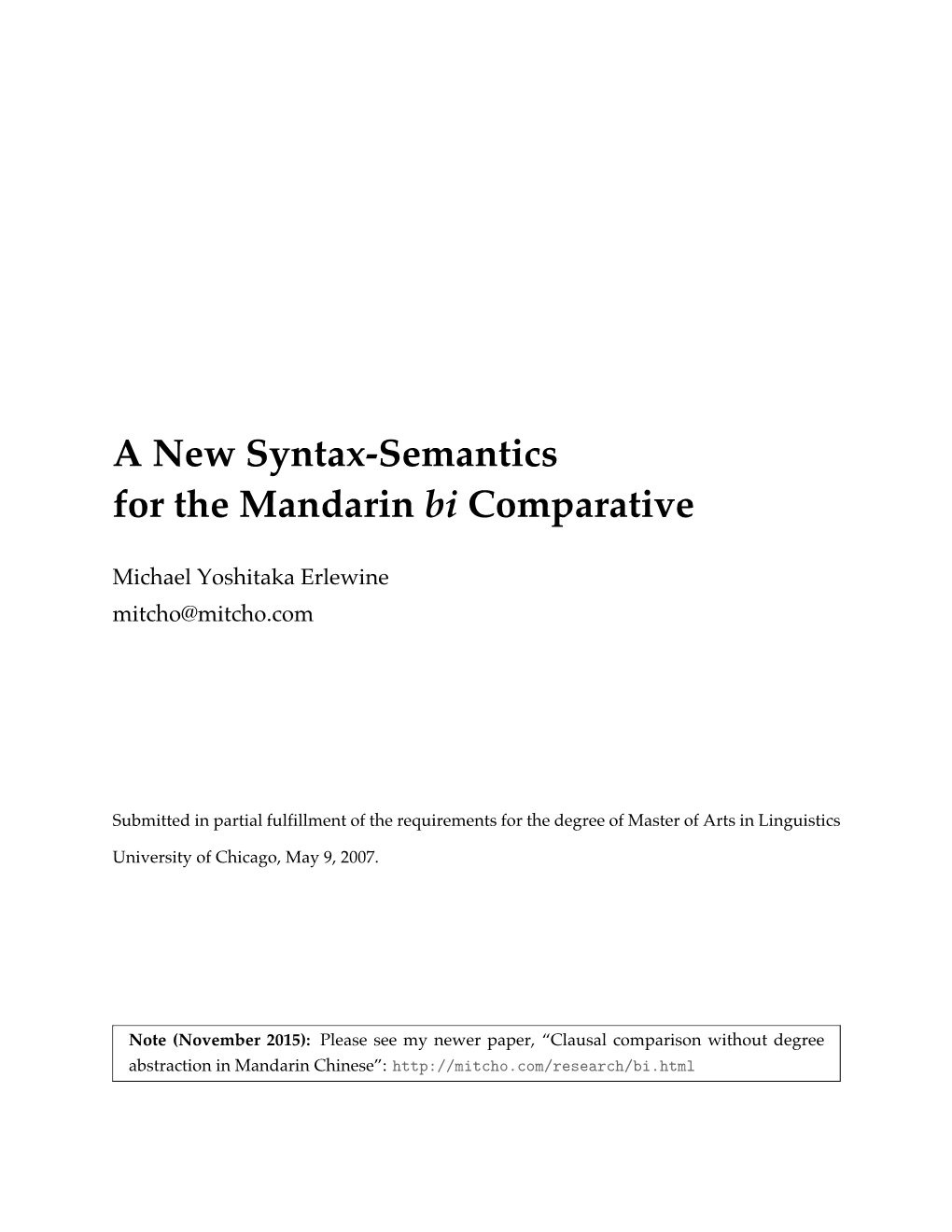 A New Syntax-Semantics for the Mandarin Bi Comparative