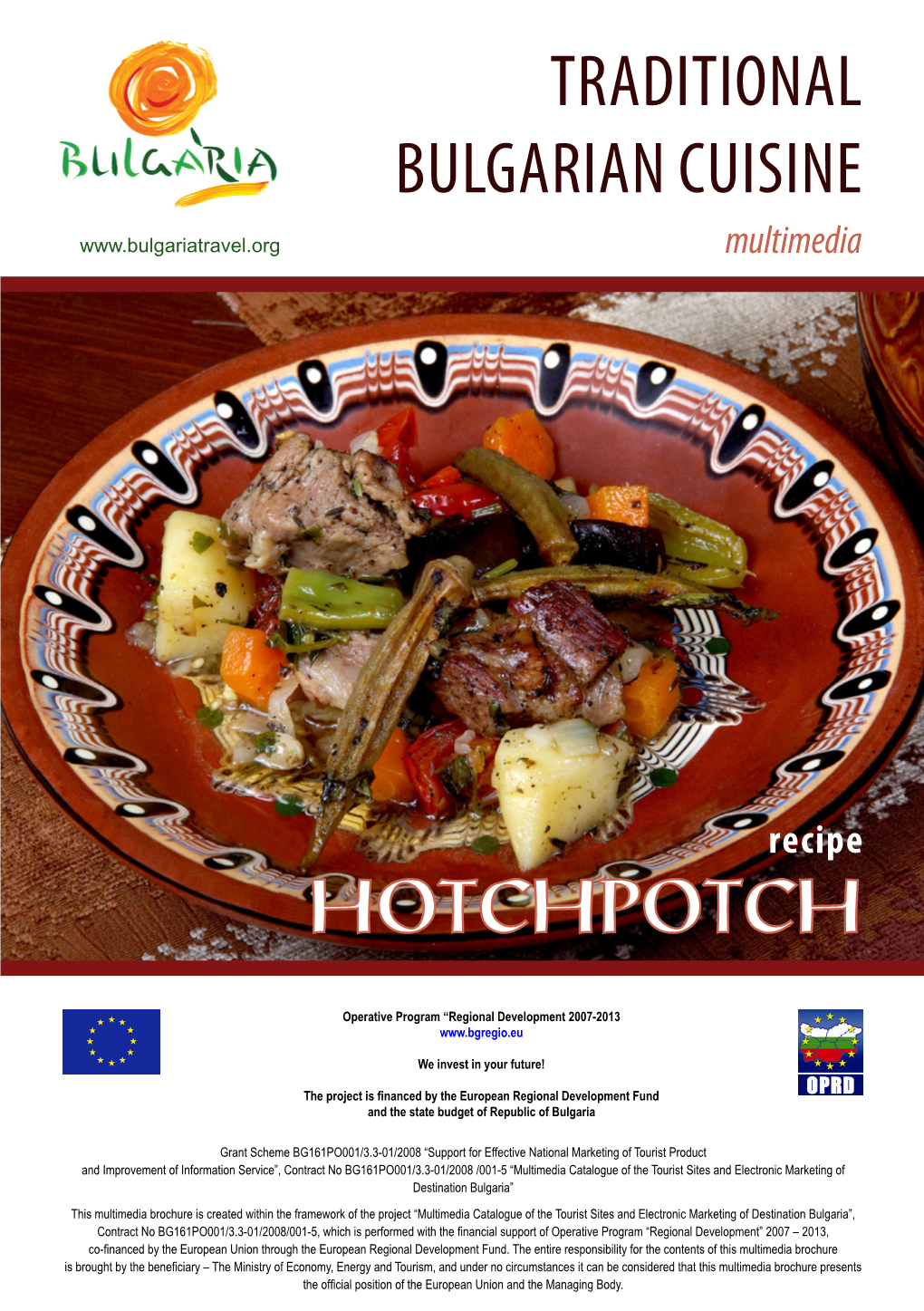 Hotchpotch Traditional Bulgarian Cuisine