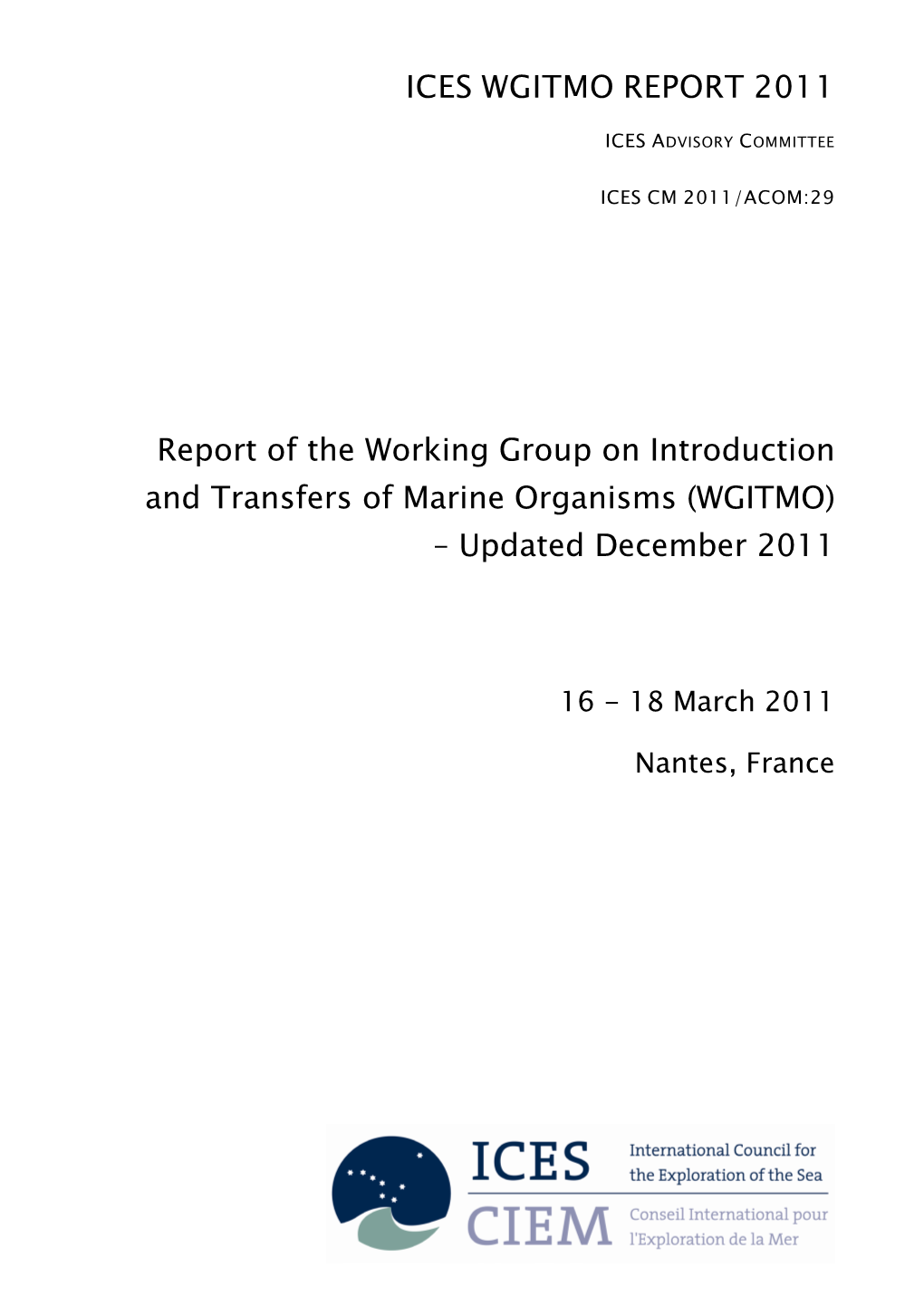 Report of the Working Group on Introduction and Transfers of Marine Organisms (WGITMO) – Updated December 2011