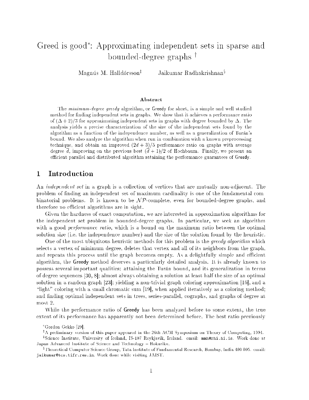 Greed Is Good : Approximating Independent Sets in Sparse and Bounded-Degree Graphs Y 1 Introduction