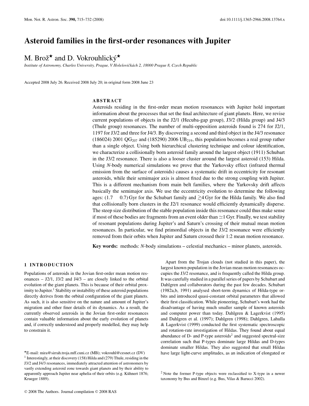 Asteroid Families in the First-Order Resonances with Jupiter