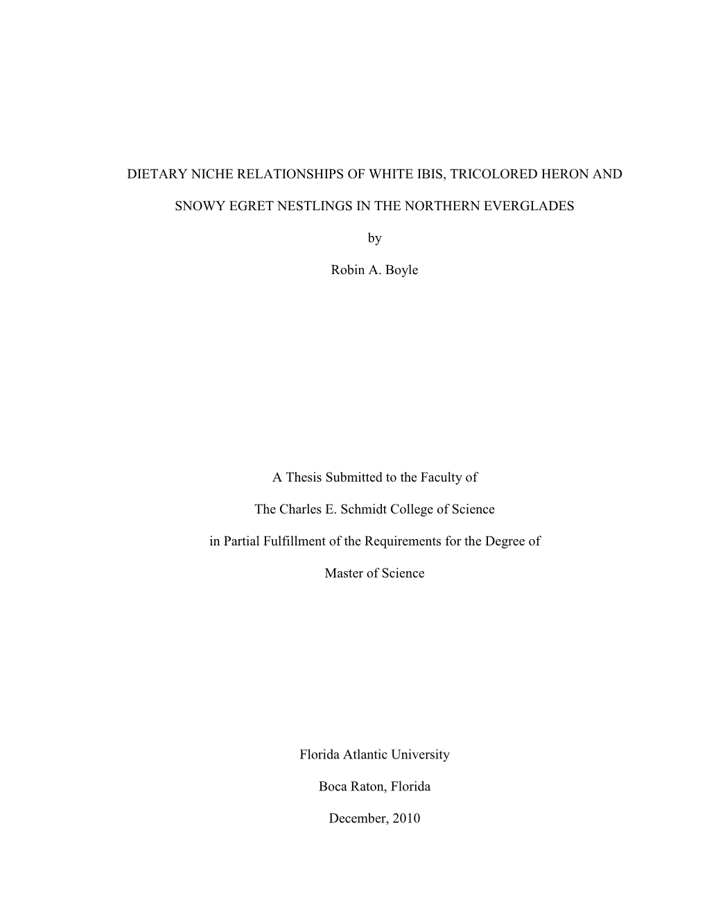 Dietary Niche Relationships of White Ibis, Tricolored Heron And