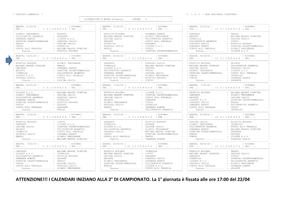 Attenzione!!! I Calendari Iniziano Alla 2° Di Campionato