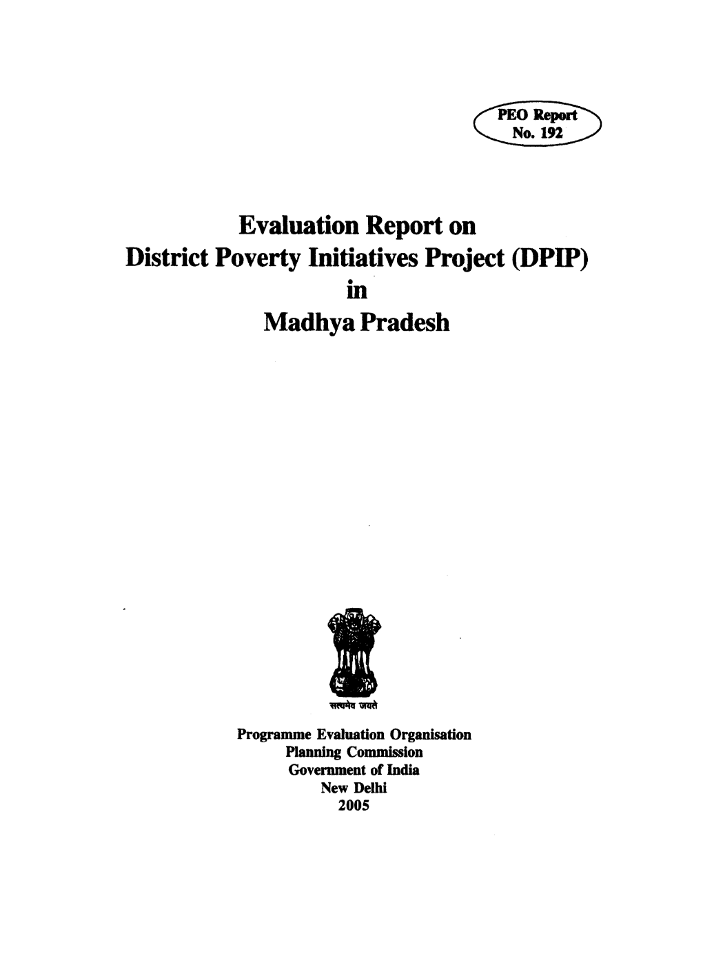 Evaluation Report on District Poverty Initiatives Project (DPIP) in Madhya Pradesh