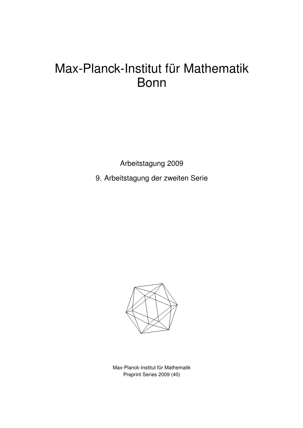 Max-Planck-Institut F¨Ur Mathematik Bonn