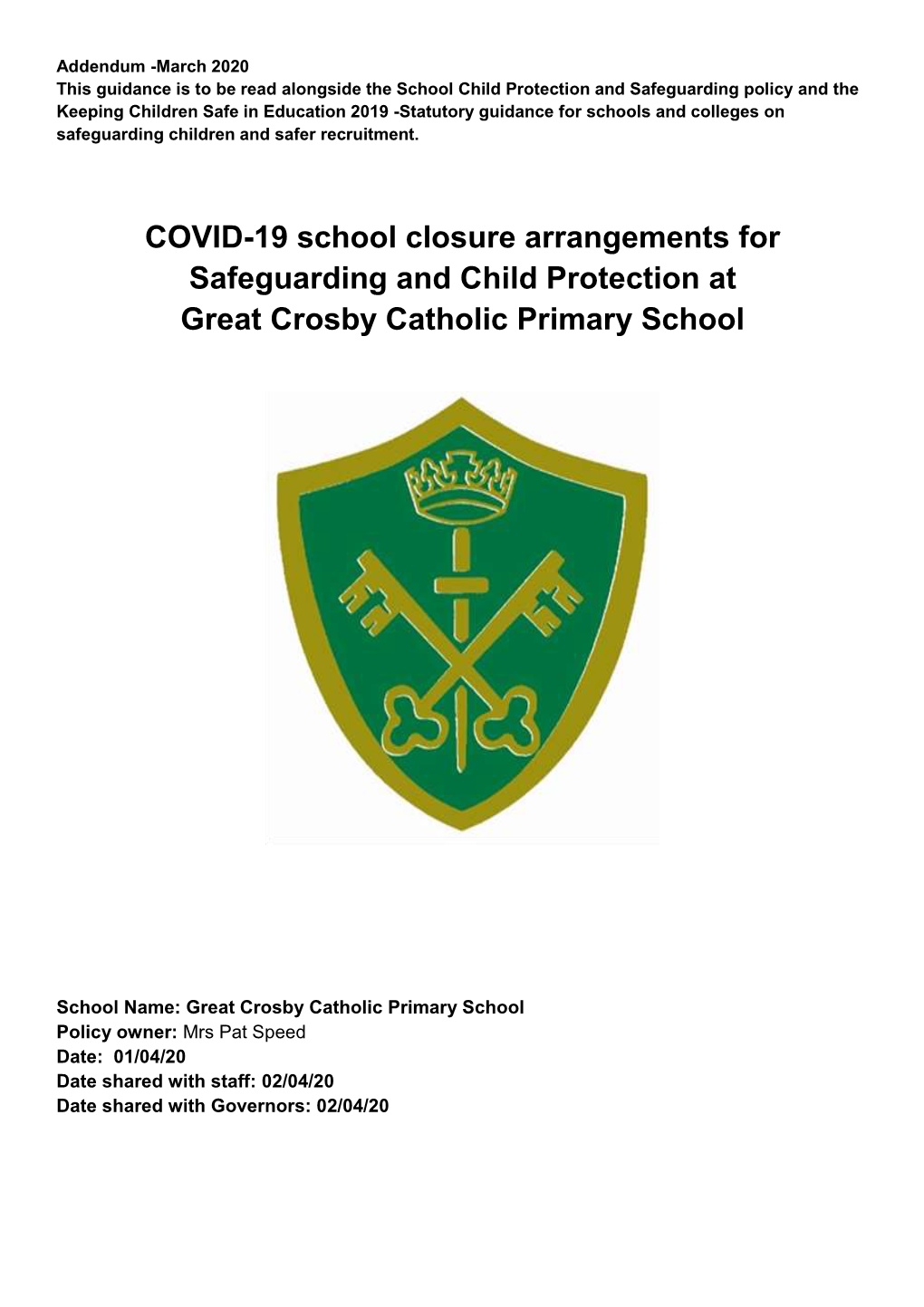 COVID-19 School Closure Arrangements for Safeguarding and Child Protection at Great Crosby Catholic Primary School