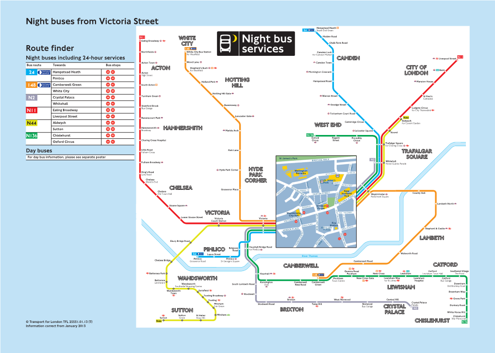 Night Buses from Victoria Street Hampstead Heath 24 Hour 24 Service South End Green