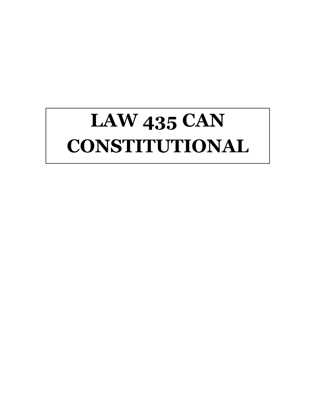 Law 435 Can Constitutional