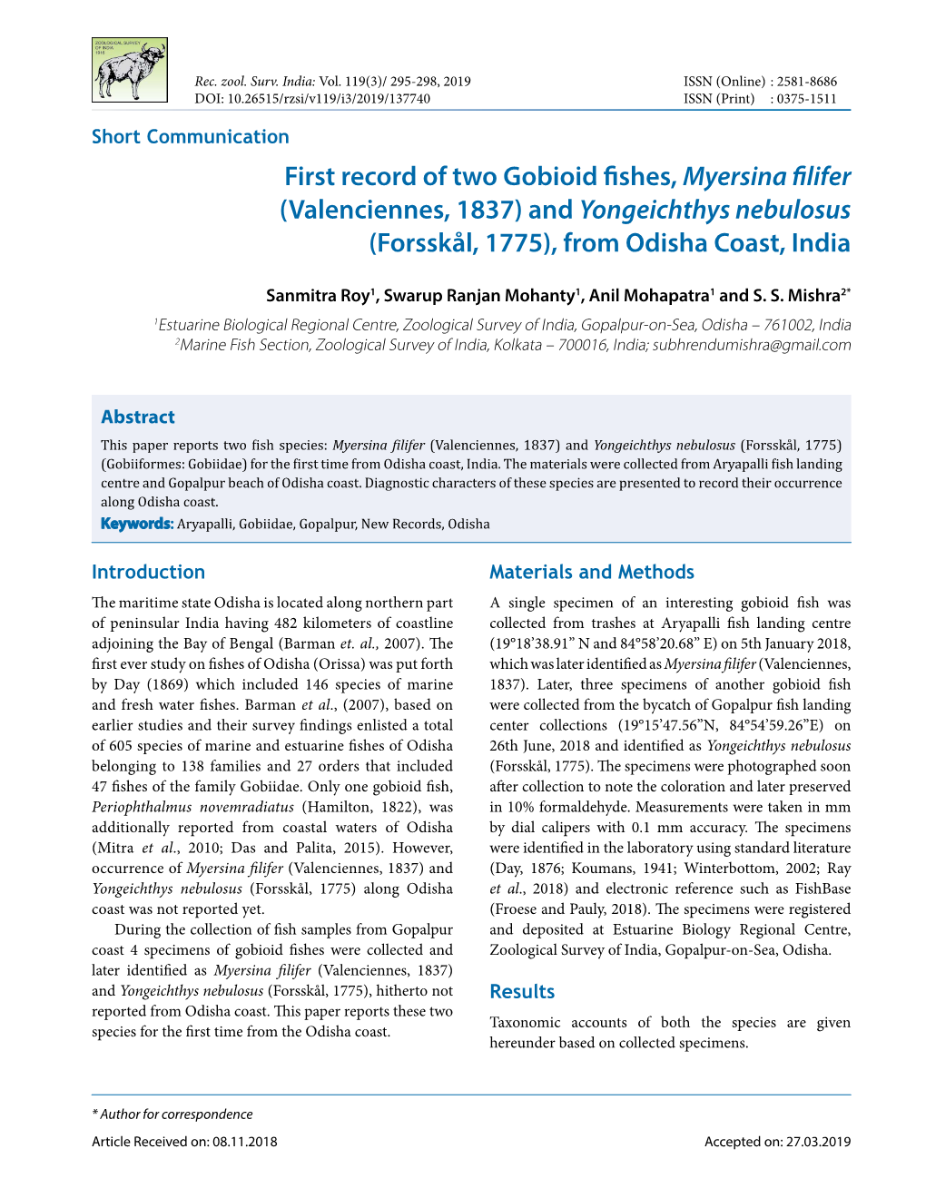 First Record of Two Gobioid Fishes, Myersina Filifer (Valenciennes, 1837) and Yongeichthys Nebulosus (Forsskål, 1775), from Odisha Coast, India