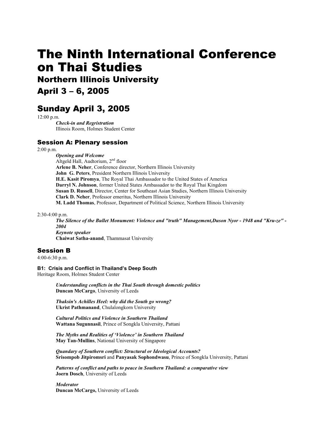 The Ninth International Conference on Thai Studies Northern Illinois University April 3 – 6, 2005