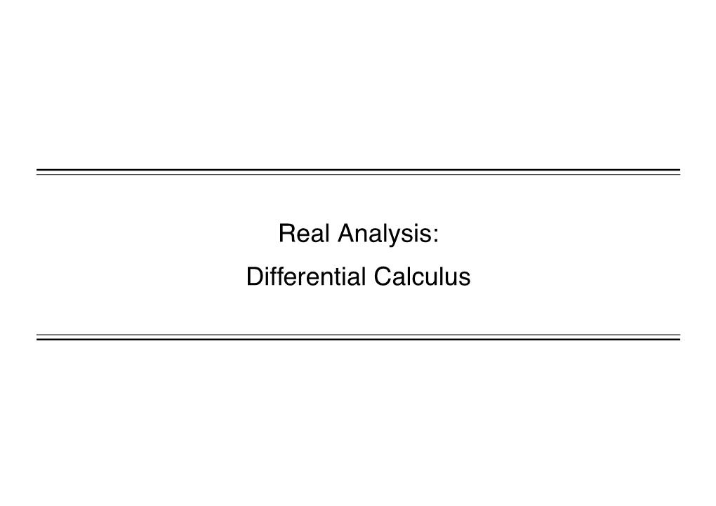 Real Analysis: Differential Calculus 1 1