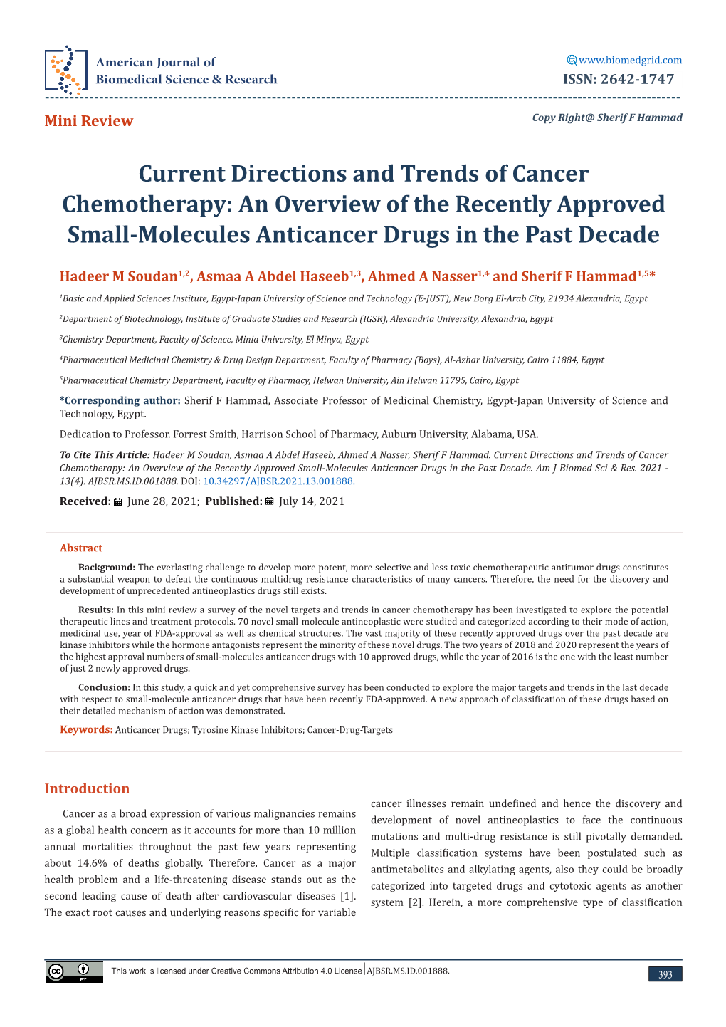 An Overview of the Recently Approved Small-Molecules Anticancer Drugs in the Past Decade