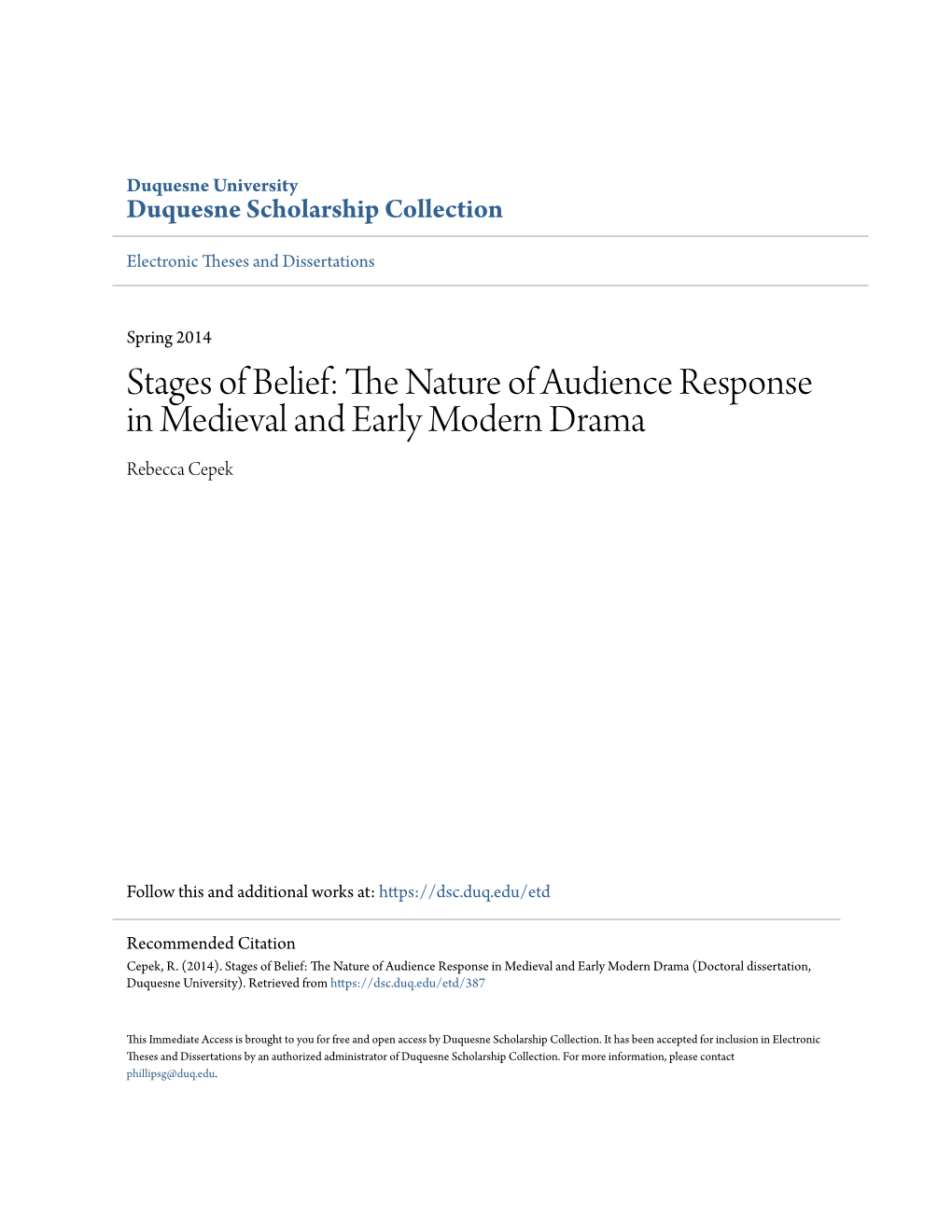 The Nature of Audience Response in Medieval and Early Modern Drama Seeks to Interrogate and Explore