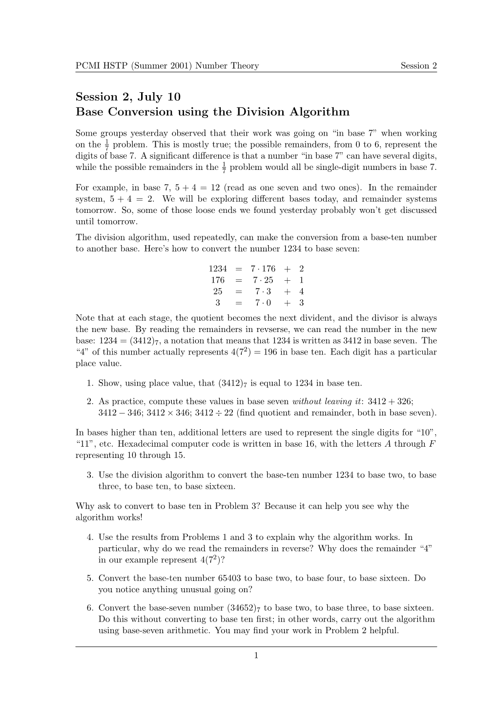 Session 2, July 10 Base Conversion Using the Division Algorithm