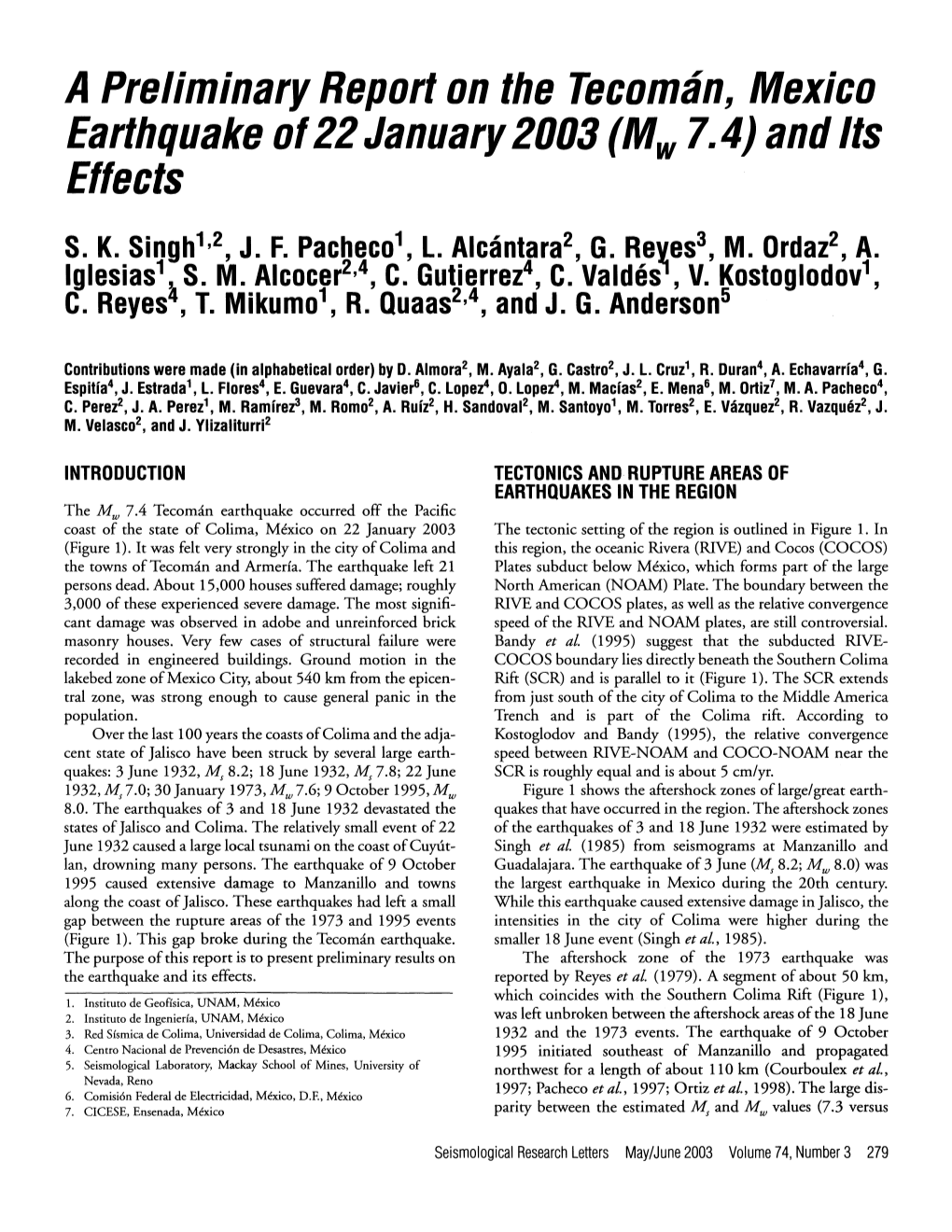 A Preliminary Report on the Tecoma'n, Mexico Earthquake of 22 January 2003 (Mw 7