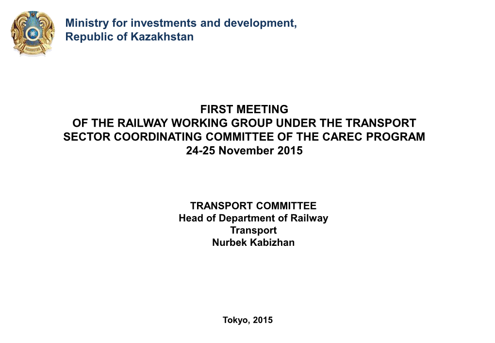 Presentation by the Ministry for Investments and Development, Republic of Kazakhstan