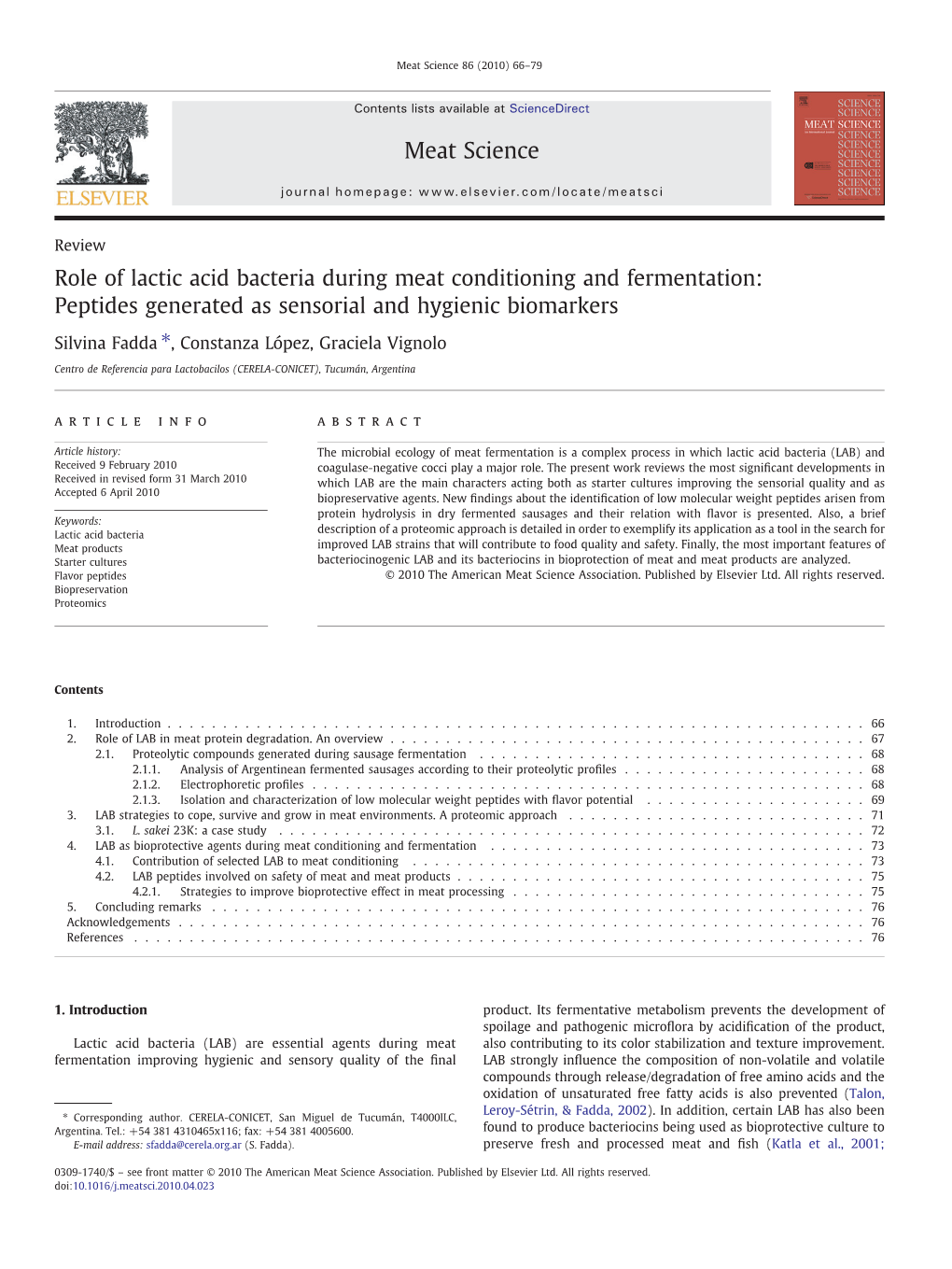 Role of Lactic Acid Bacteria During Meat Conditioning and Fermentation: Peptides Generated As Sensorial and Hygienic Biomarkers