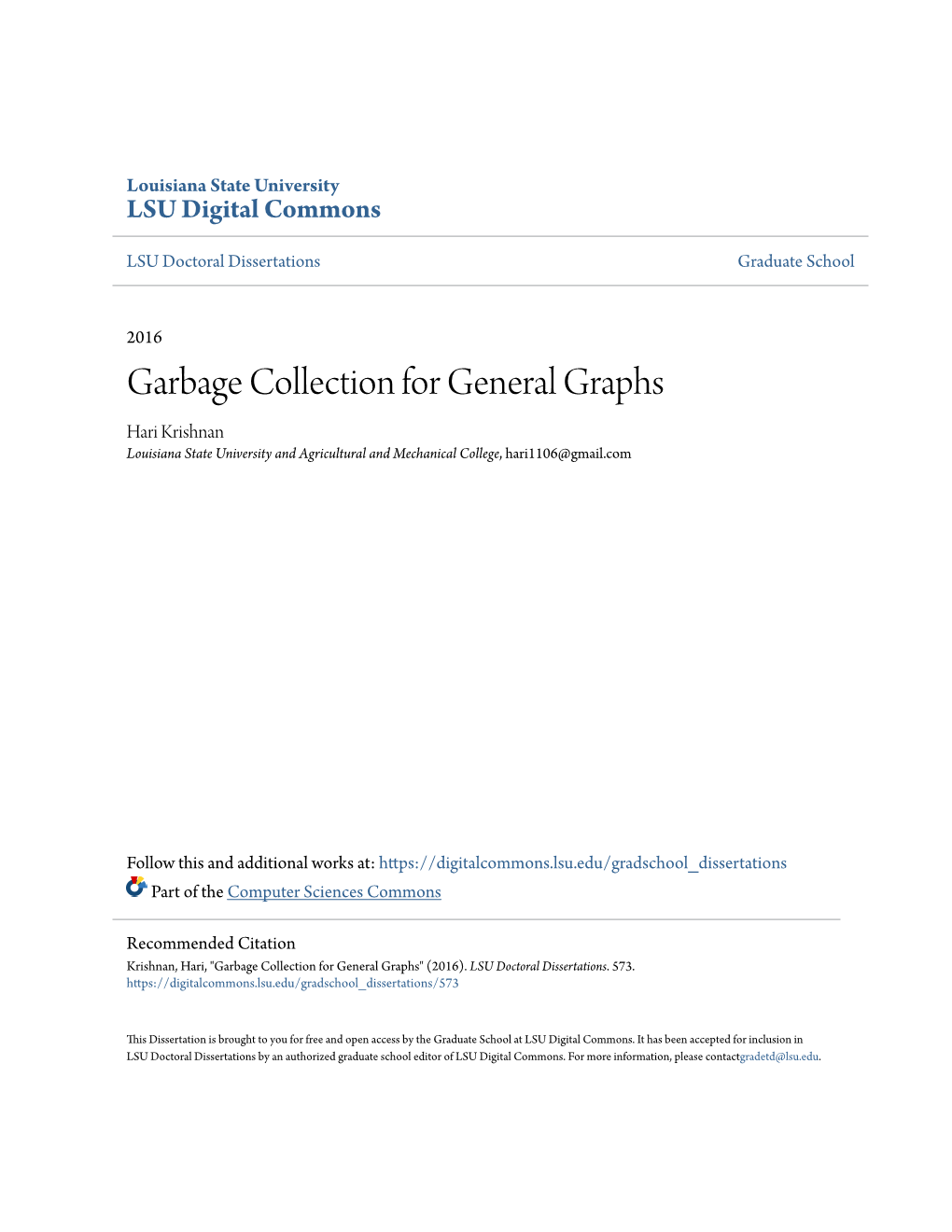 Garbage Collection for General Graphs Hari Krishnan Louisiana State University and Agricultural and Mechanical College, Hari1106@Gmail.Com