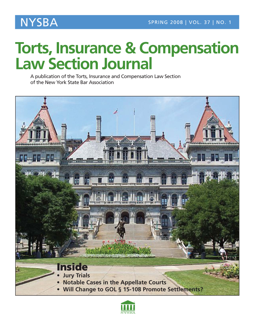 Torts, Insurance & Compensation Law Section Journal