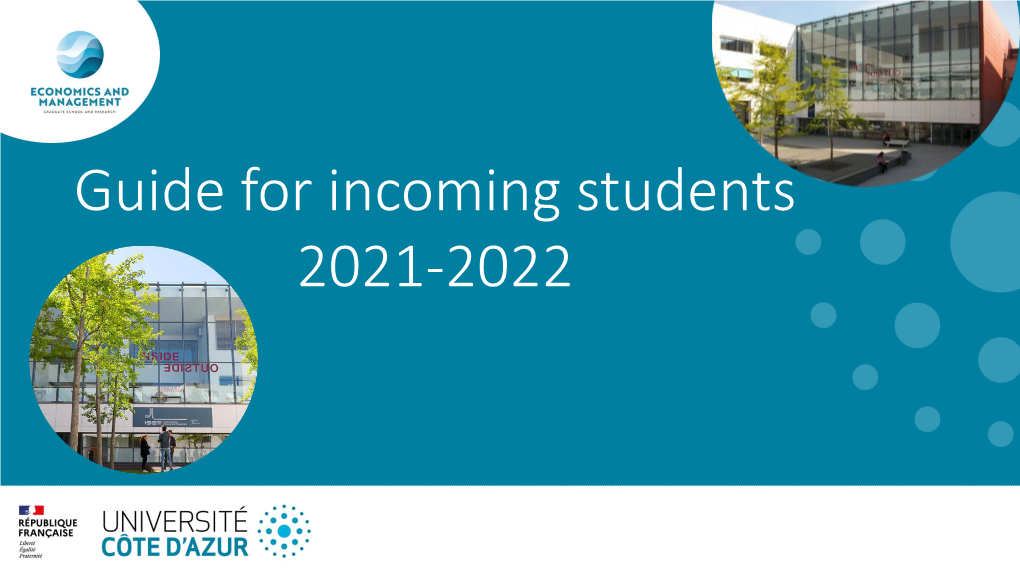 Guide for Incoming Students 2021-2022 SUMMARY