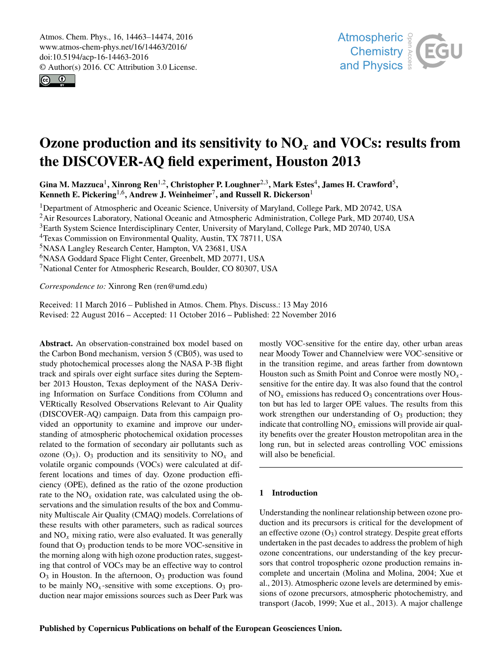 Ozone Production and Its Sensitivity to Nox and Vocs: Results from the DISCOVER-AQ ﬁeld Experiment, Houston 2013