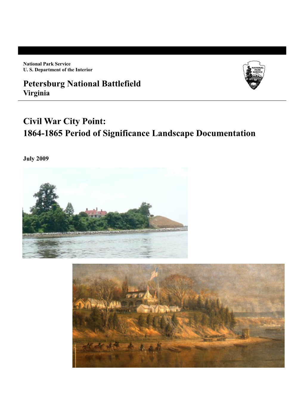 Civil War City Point: 1864-1865 Period of Significance Landscape Documentation