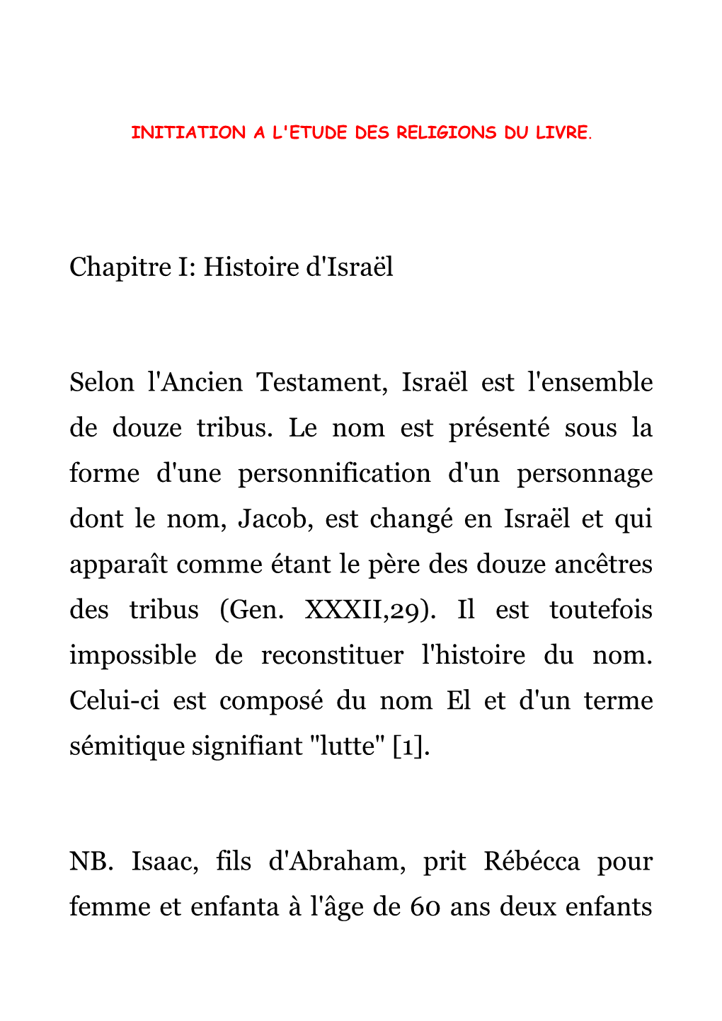 Histoire D'israël Selon L'ancien Testament, Israël Est L'ensemble De