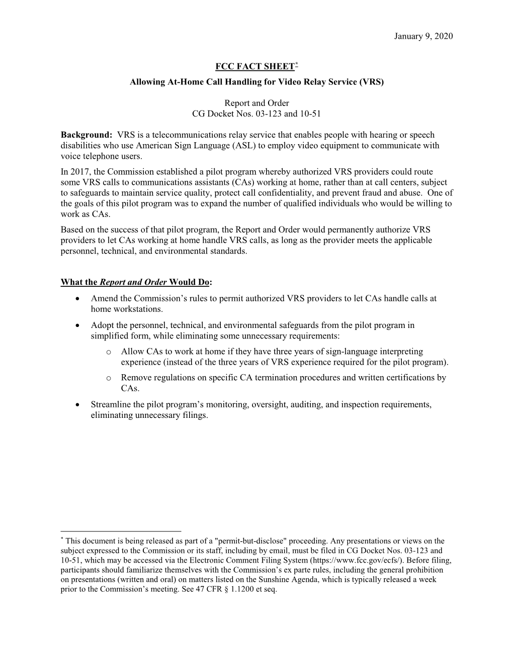 On Allowing At-Home Call Handling for Video Relay Service (VRS