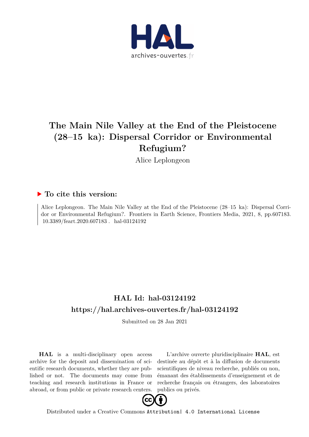 The Main Nile Valley at the End of the Pleistocene (28–15 Ka): Dispersal Corridor Or Environmental Refugium? Alice Leplongeon