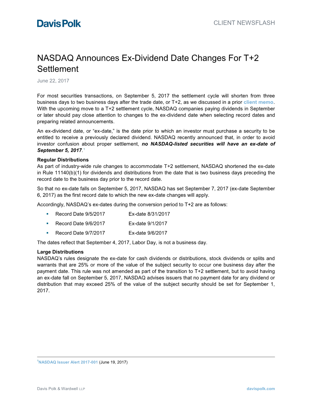 NASDAQ Announces Ex-Dividend Date Changes for T+2 Settlement June 22, 2017