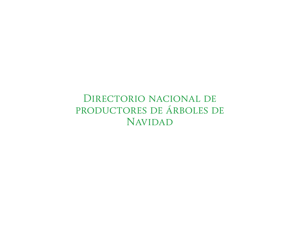 Directorio Nacional De Productores De Árboles De Navidad Distrito Federal