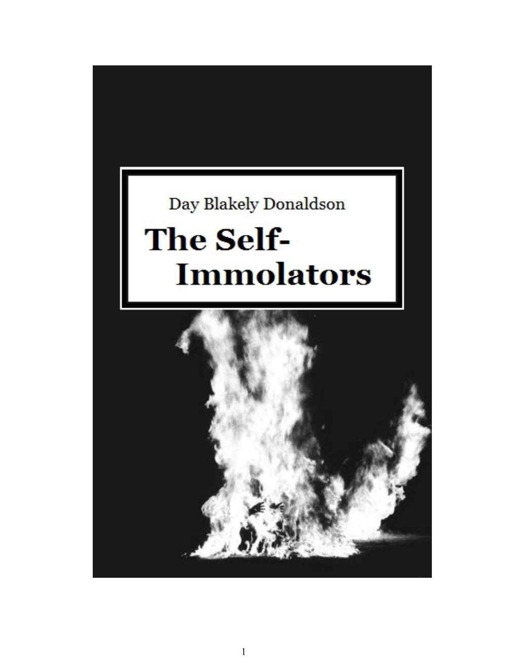 The Self Immolators