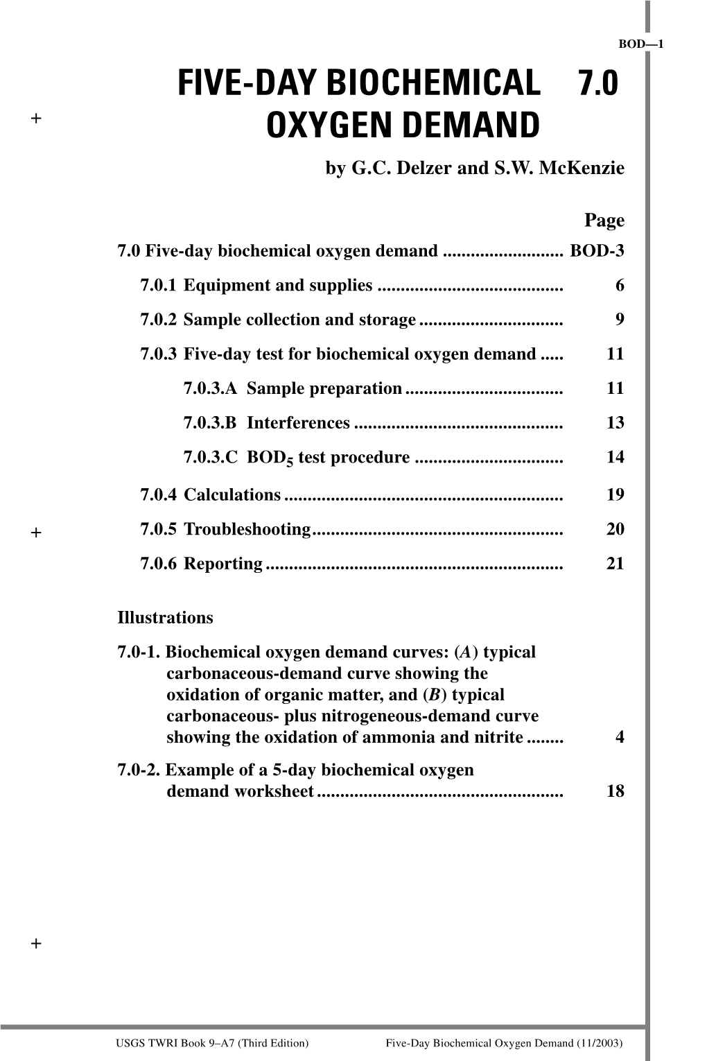 Five-Day Biochemical 7.0 Oxygen Demand