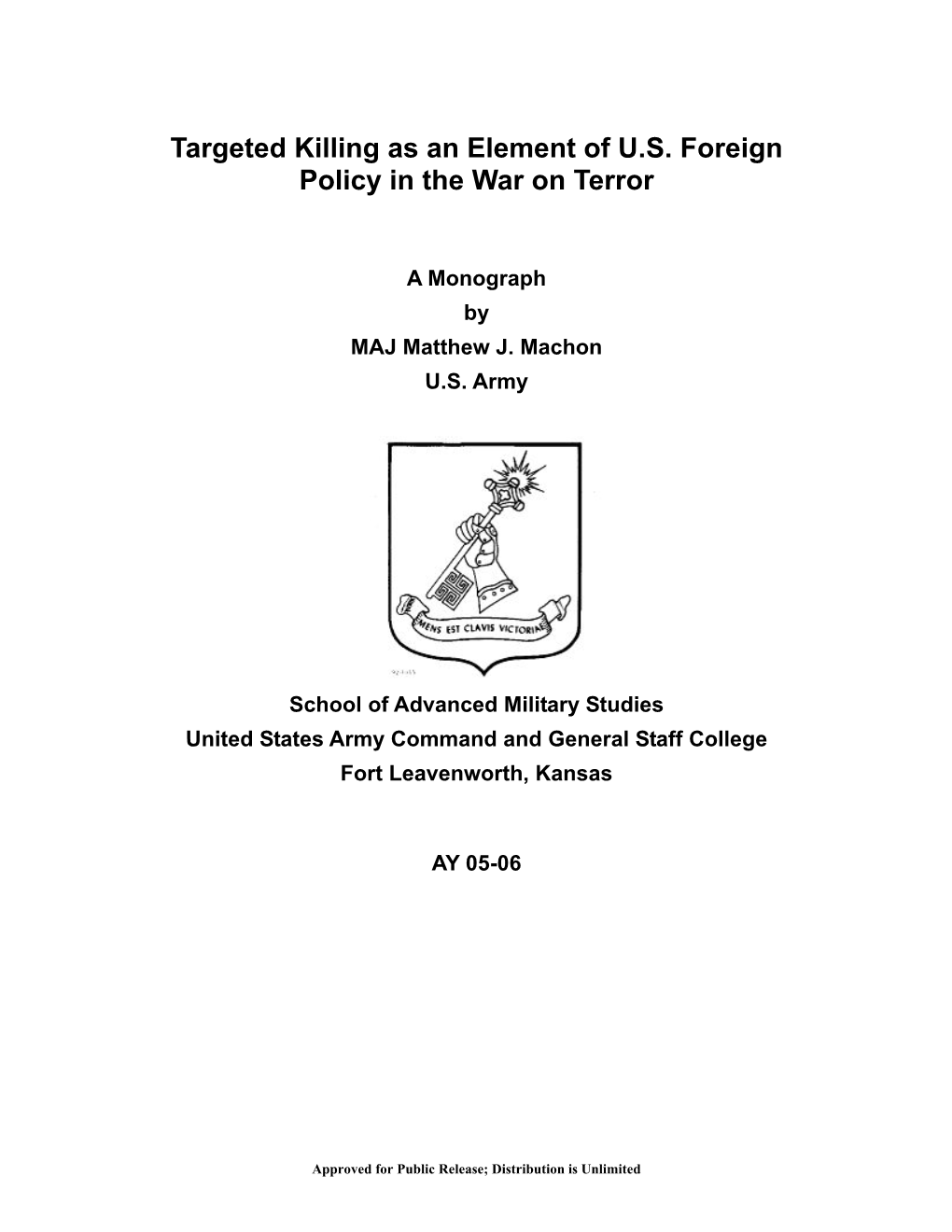 Targeted Killing As an Element of U.S. Foreign Policy in the War on Terror