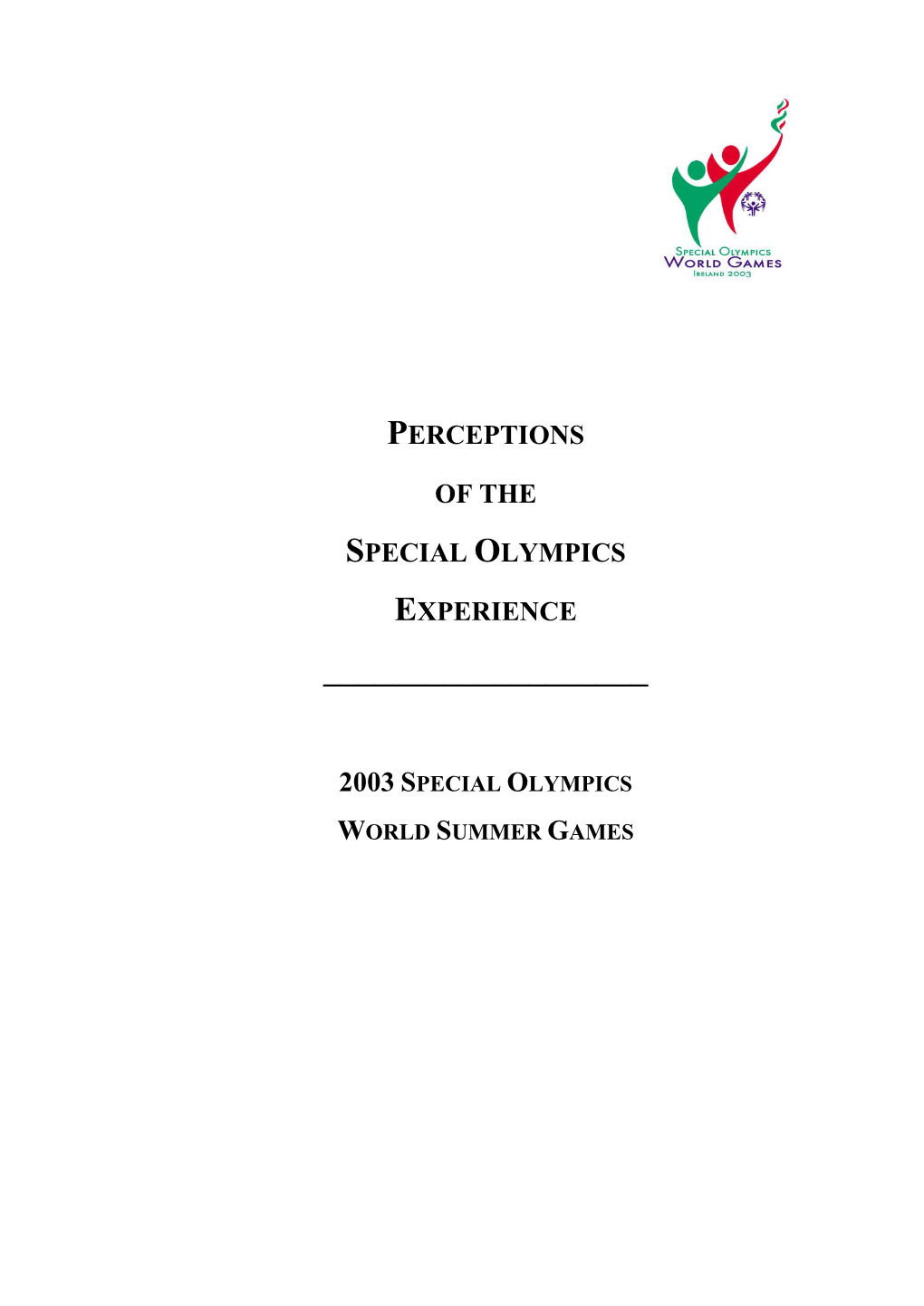Perceptions of the Special Olympics Experience