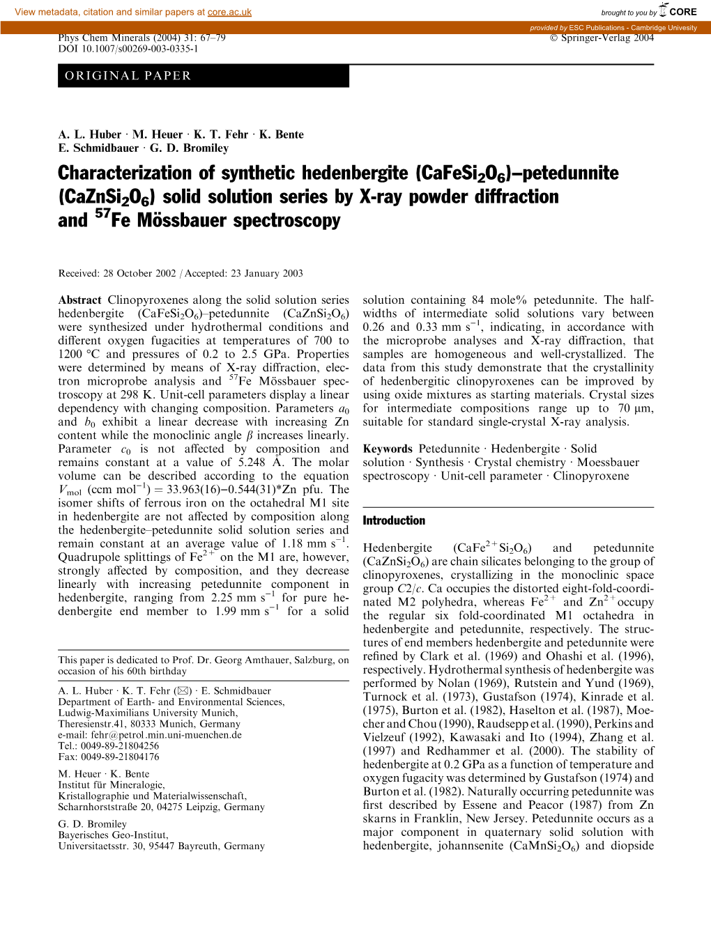 Characterization of Synthetic Hedenbergite (Cafesi2o6)–Petedunnite (Caznsi2o6) Solid Solution Series by X-Ray Powder Diffraction and 57Fe Mo¨Ssbauer Spectroscopy