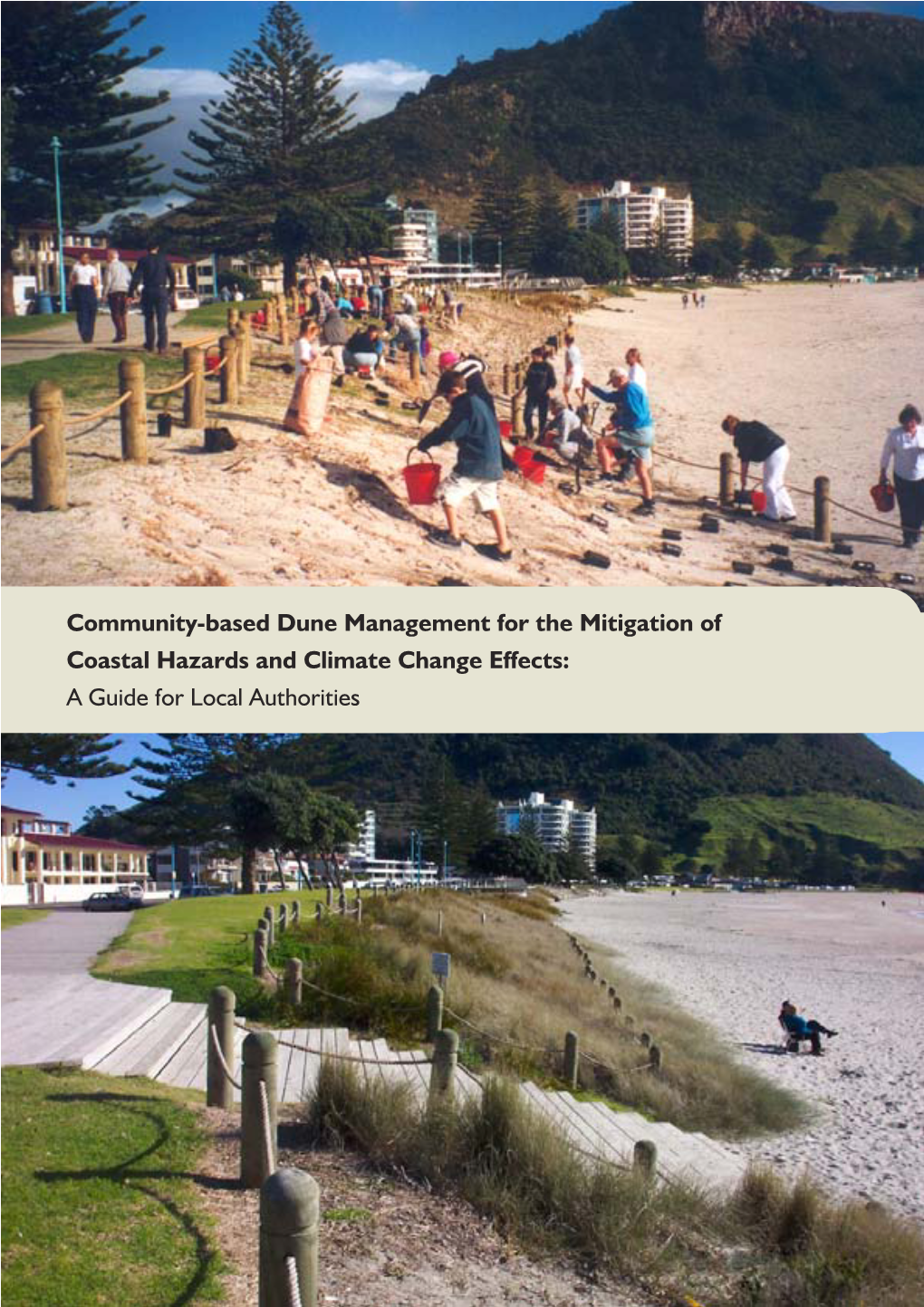 Community-Based Dune Management for the Mitigation of Coastal Hazards and Climate Change Effects: a Guide for Local Authorities