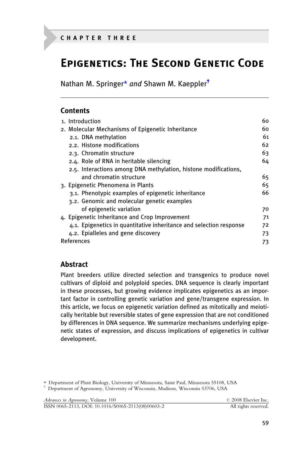 Epigenetics: the Second Genetic Code