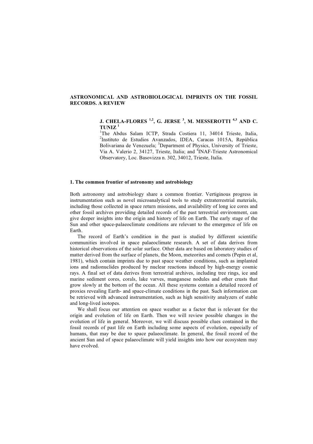 Astronomical and Astrobiological Imprints on the Fossil Records