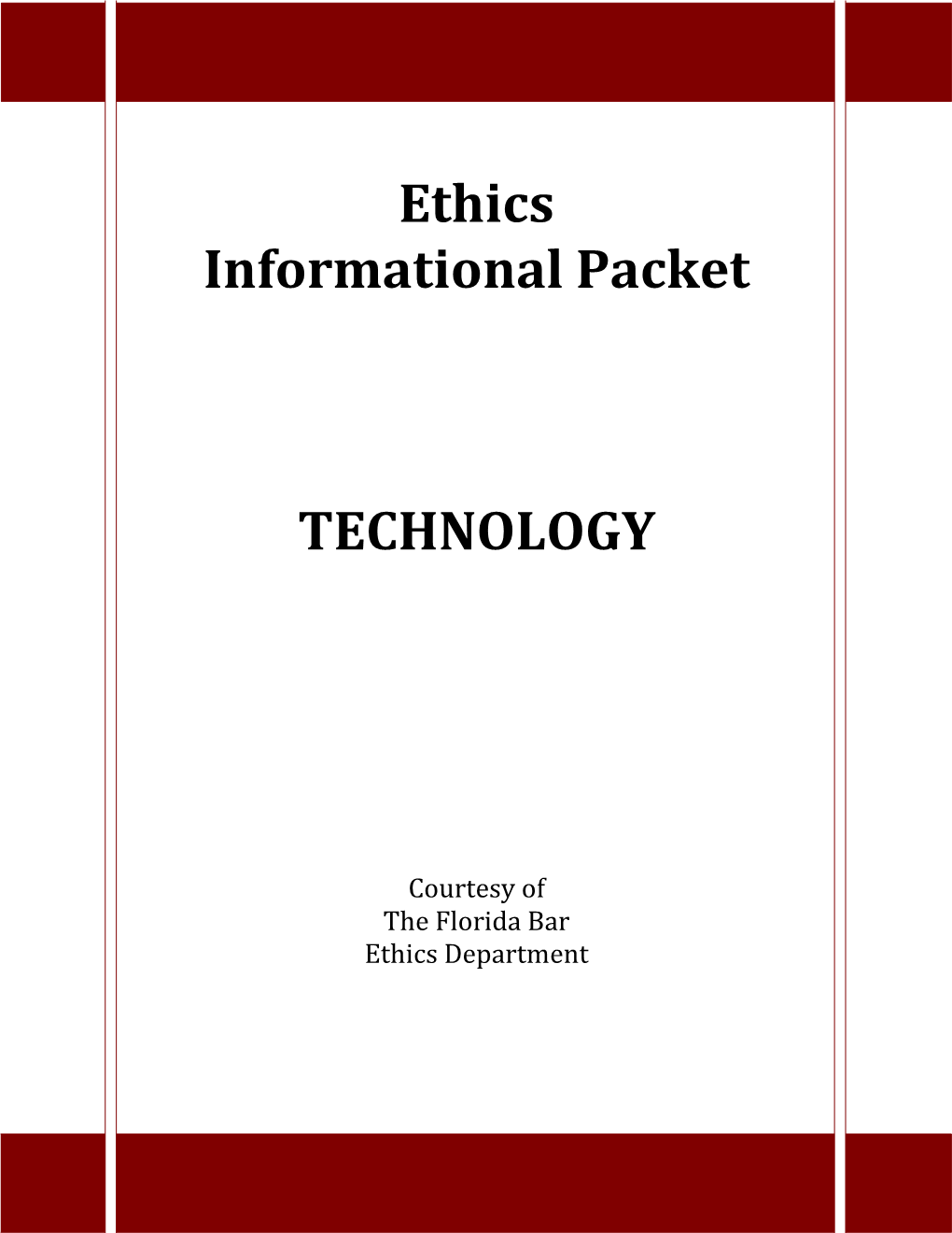 Ethics Opinions Related to Technology