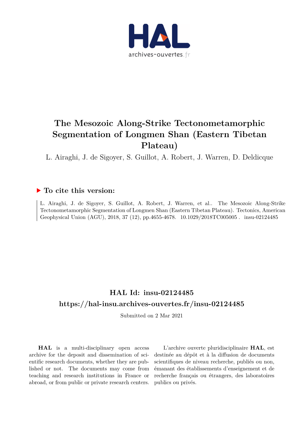 The Mesozoic Along-Strike Tectonometamorphic Segmentation of Longmen Shan (Eastern Tibetan Plateau) L