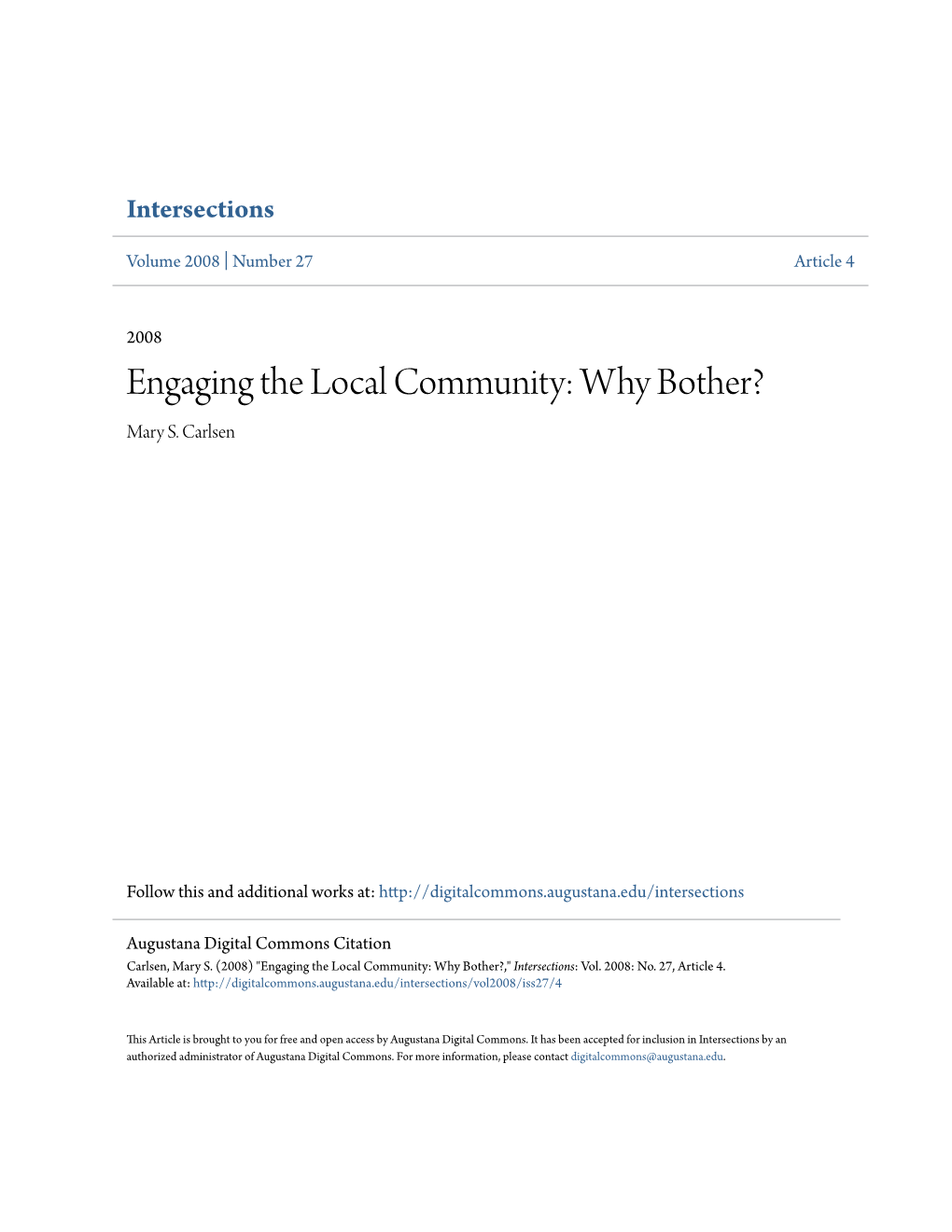 Engaging the Local Community: Why Bother? Mary S