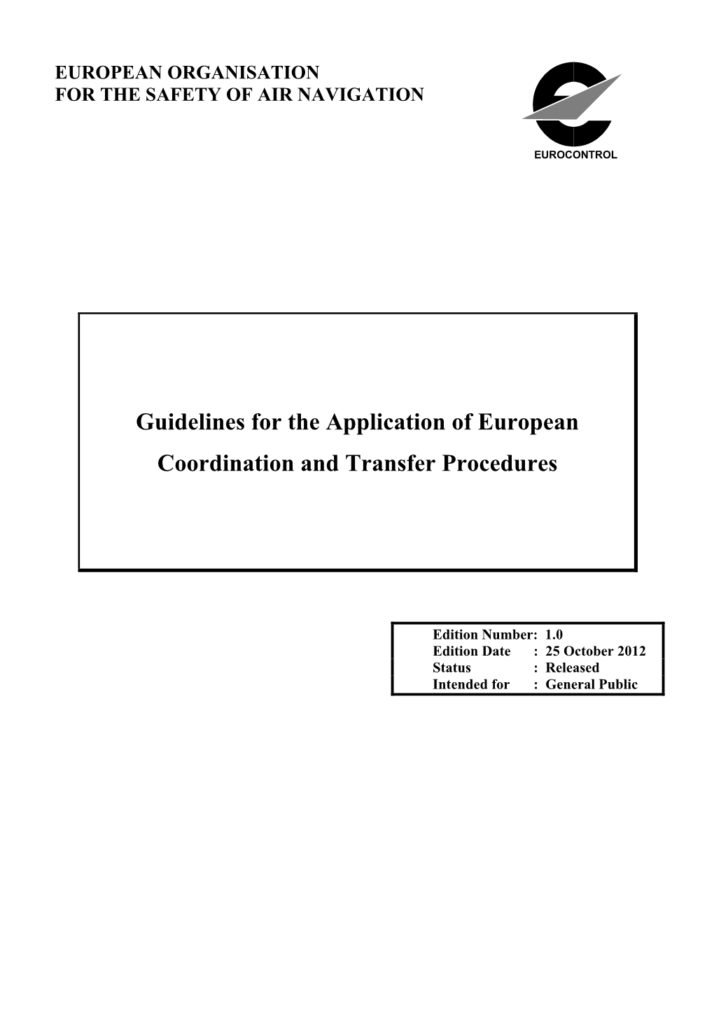 Guidelines for the Application of European Coordination and Transfer Procedures