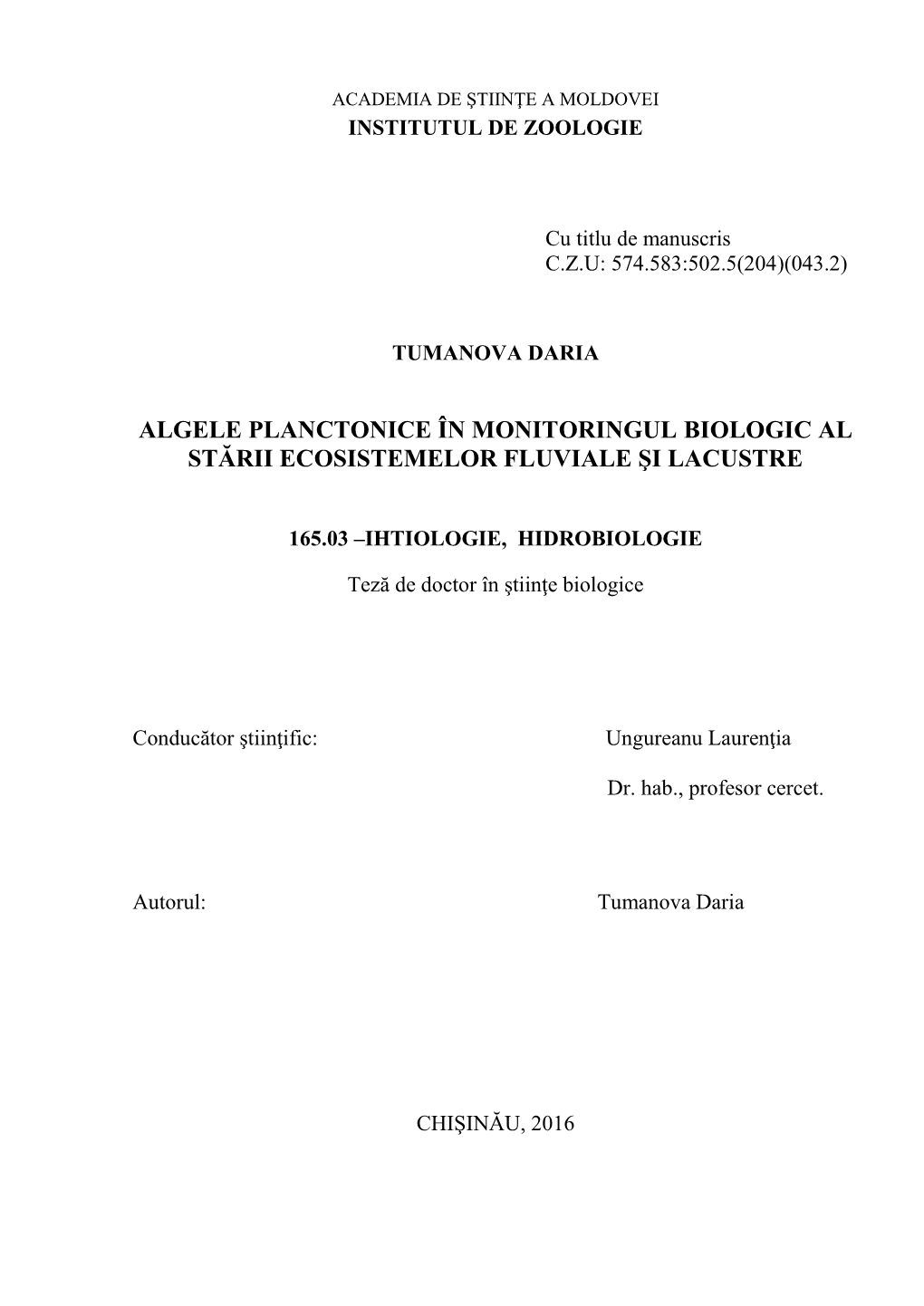 Algele Planctonice În Monitoringul Biologic Al Stării Ecosistemelor Fluviale Şi Lacustre