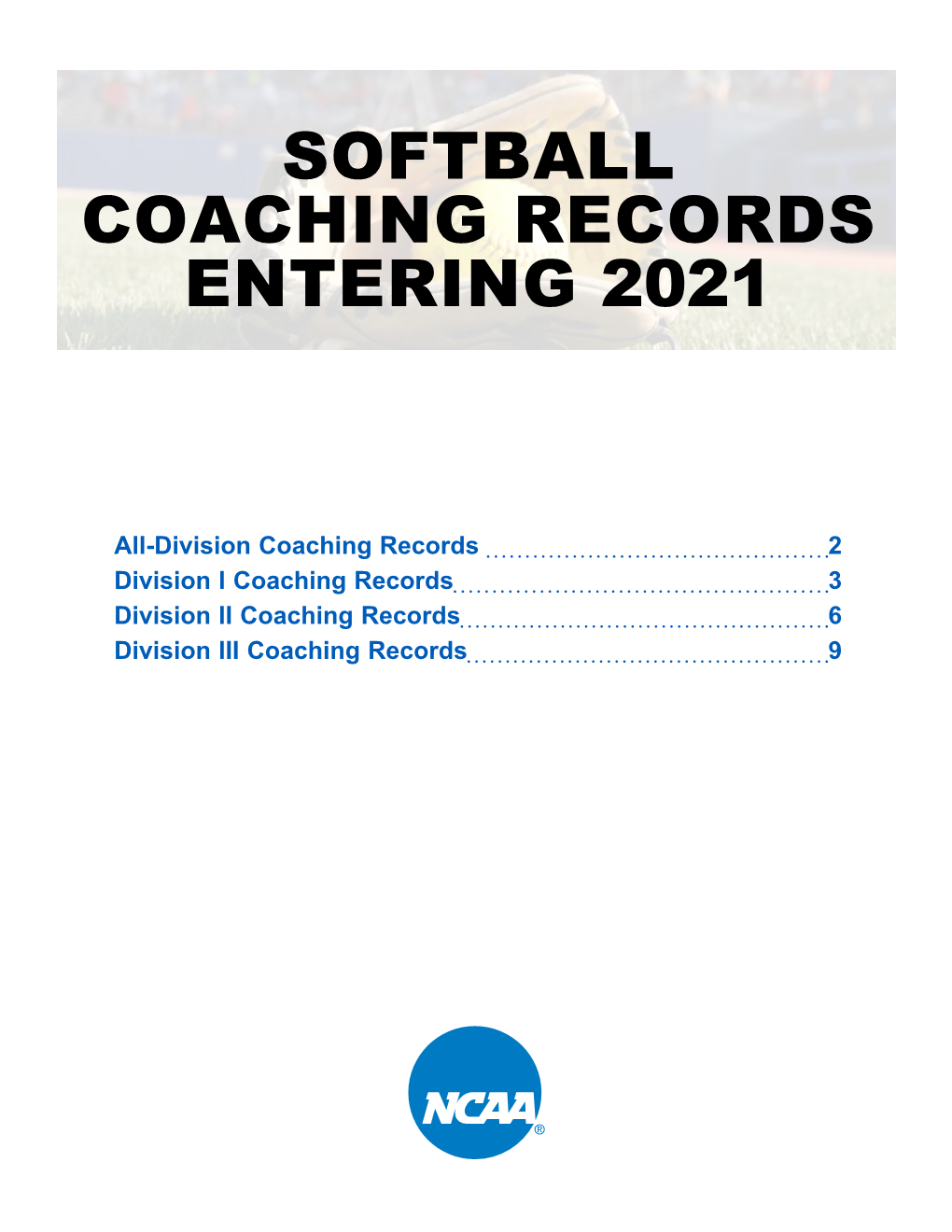 Softball Coaching Records Entering 2021